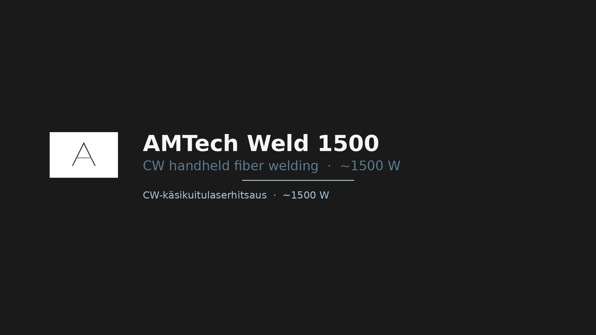 AMTech Weld 1500